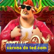 carona do ted.com